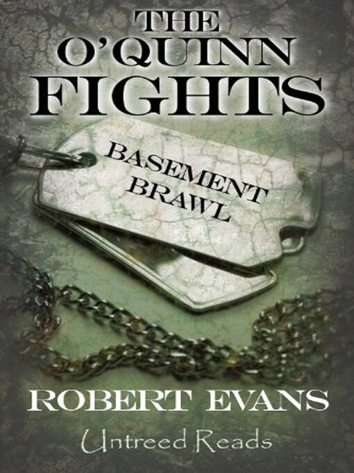 Title details for Basement Brawl (The O'Quinn Fights) by Robert Evans - Available